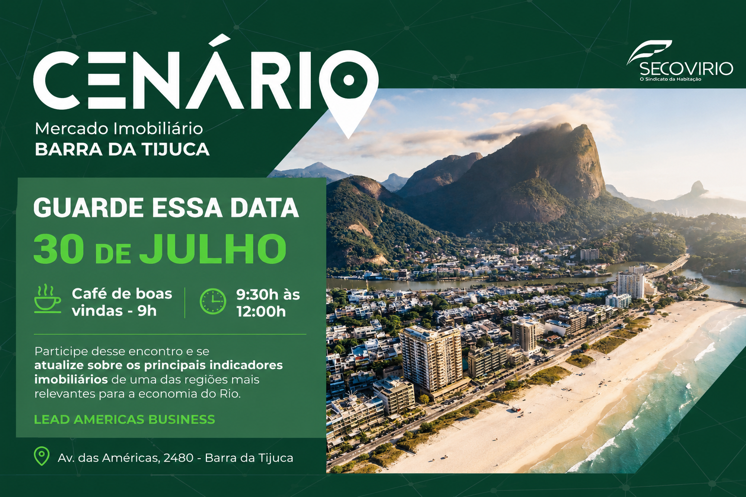 Carvalho Hosken participa de encontro sobre o mercado imobiliário da Barra da Tijuca promovido pelo Secovi Rio