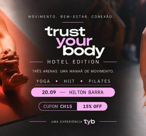 Festival de Wellness criado na Itália, Trust Your Body, chega no Hilton Barra Rio de Janeiro
