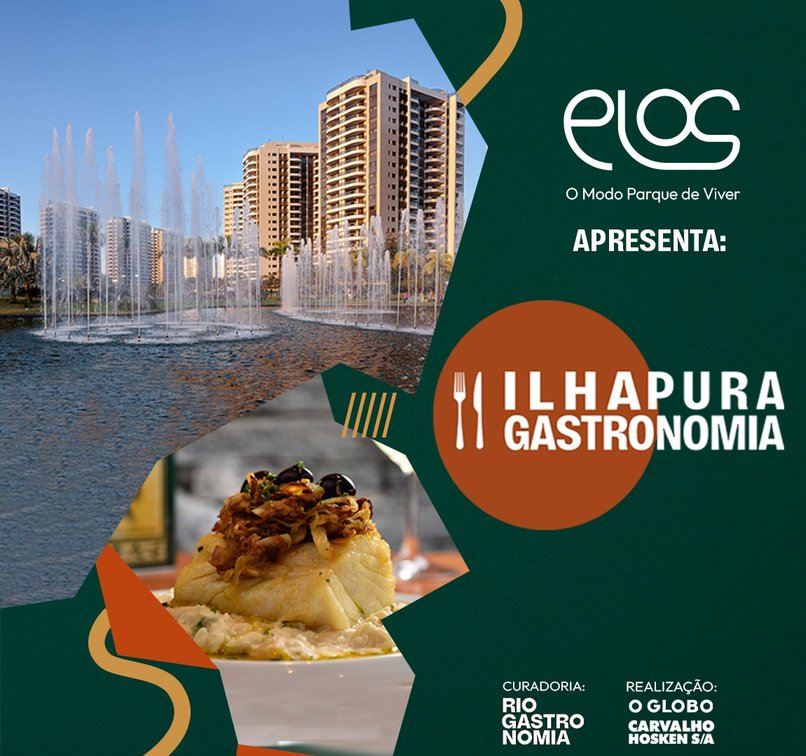 Carvalho Hosken e Elos apresentam o Ilha Pura Gastronomia